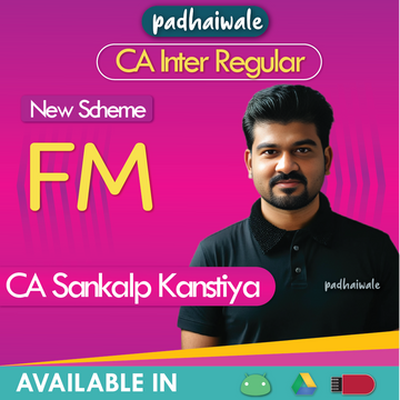 CA Inter FM New Scheme Sankalp Kanstiya