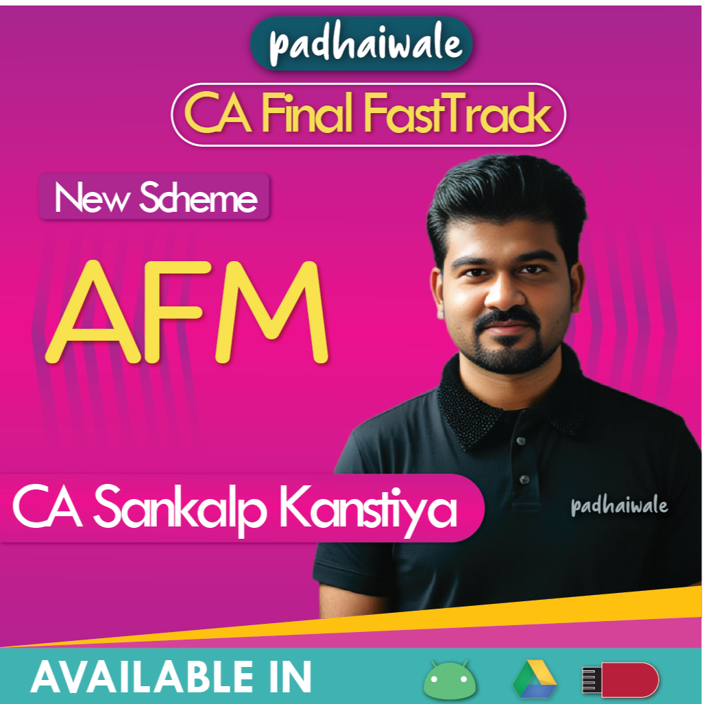 CA Final AFM FastTrack Sankalp Kanstiya