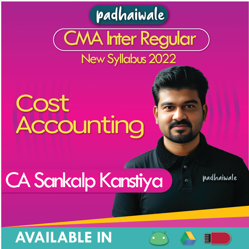CMA Inter Cost Accounting Sankalp Kanstiya