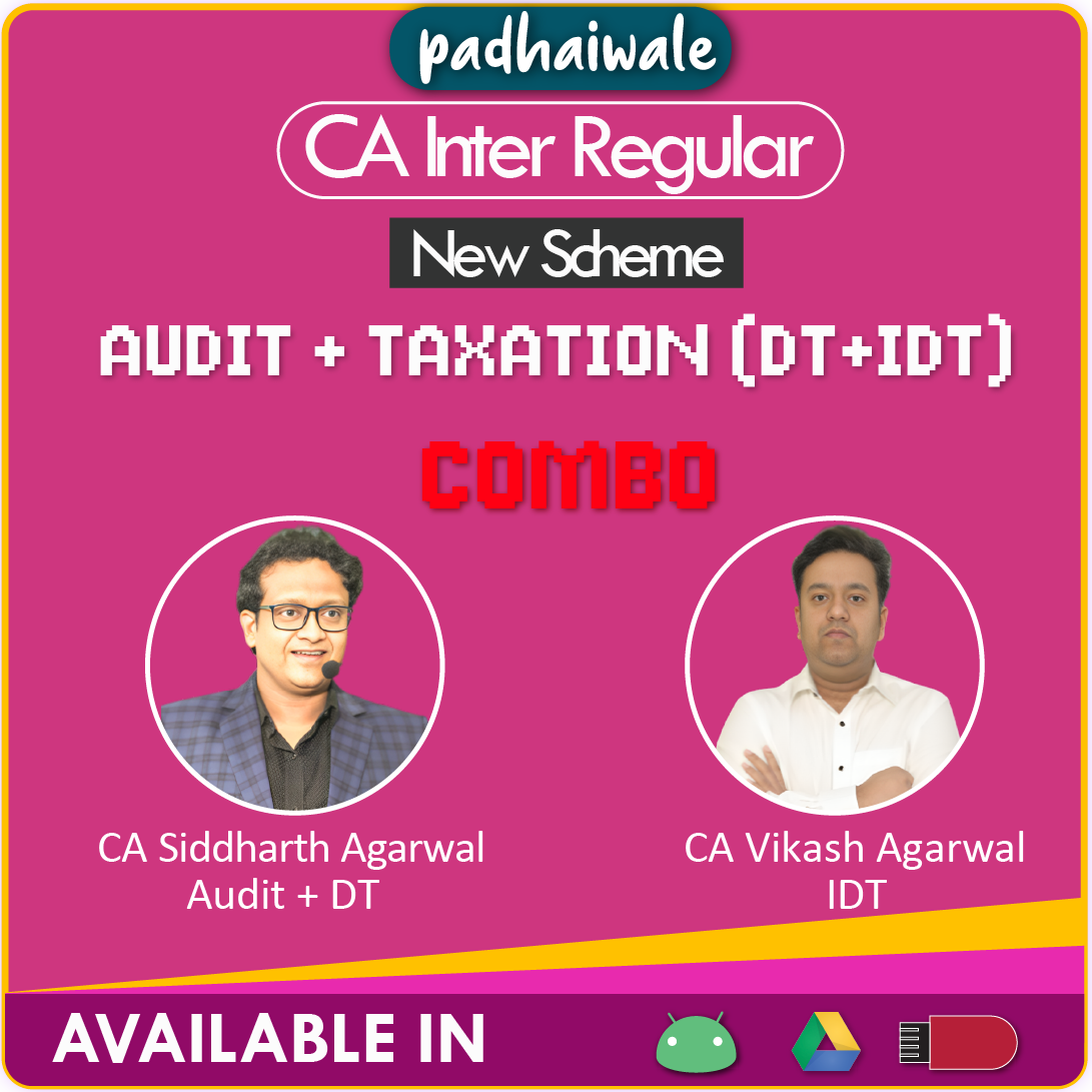 CA Inter Audit + Taxation (DT+IDT) Combo New Scheme Siddharth Agarwal Vikash Agarwal