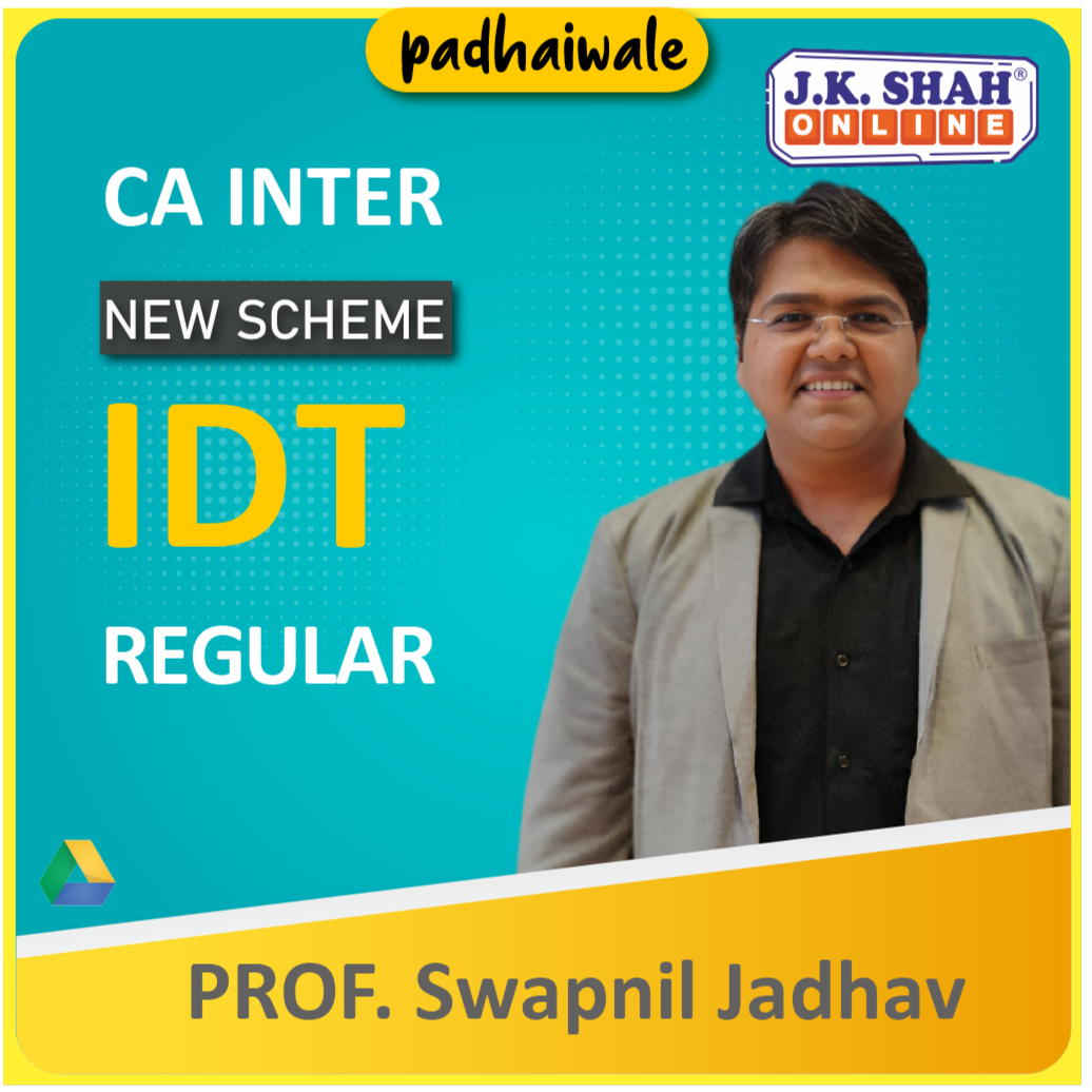 CA Inter IDT New Scheme Swapnil Jadhav