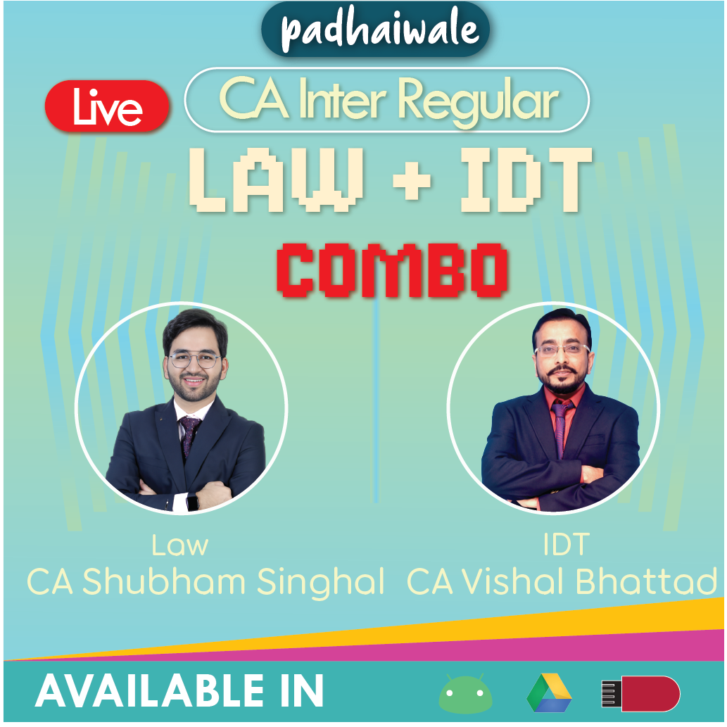 CA Inter Law + IDT Combo Live Shubham Singhal Vishal Bhattad