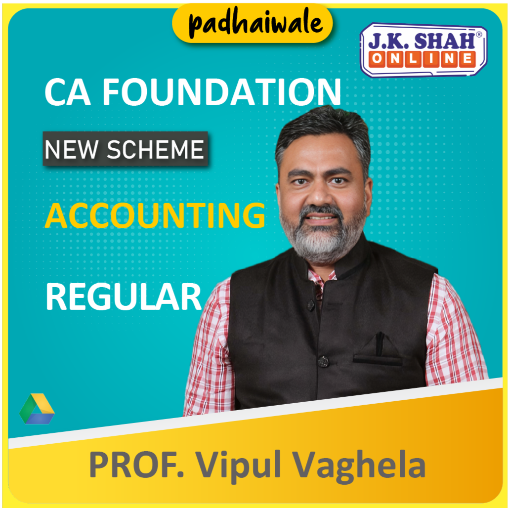 CA Foundation Accounting New Scheme Vipul Vaghela