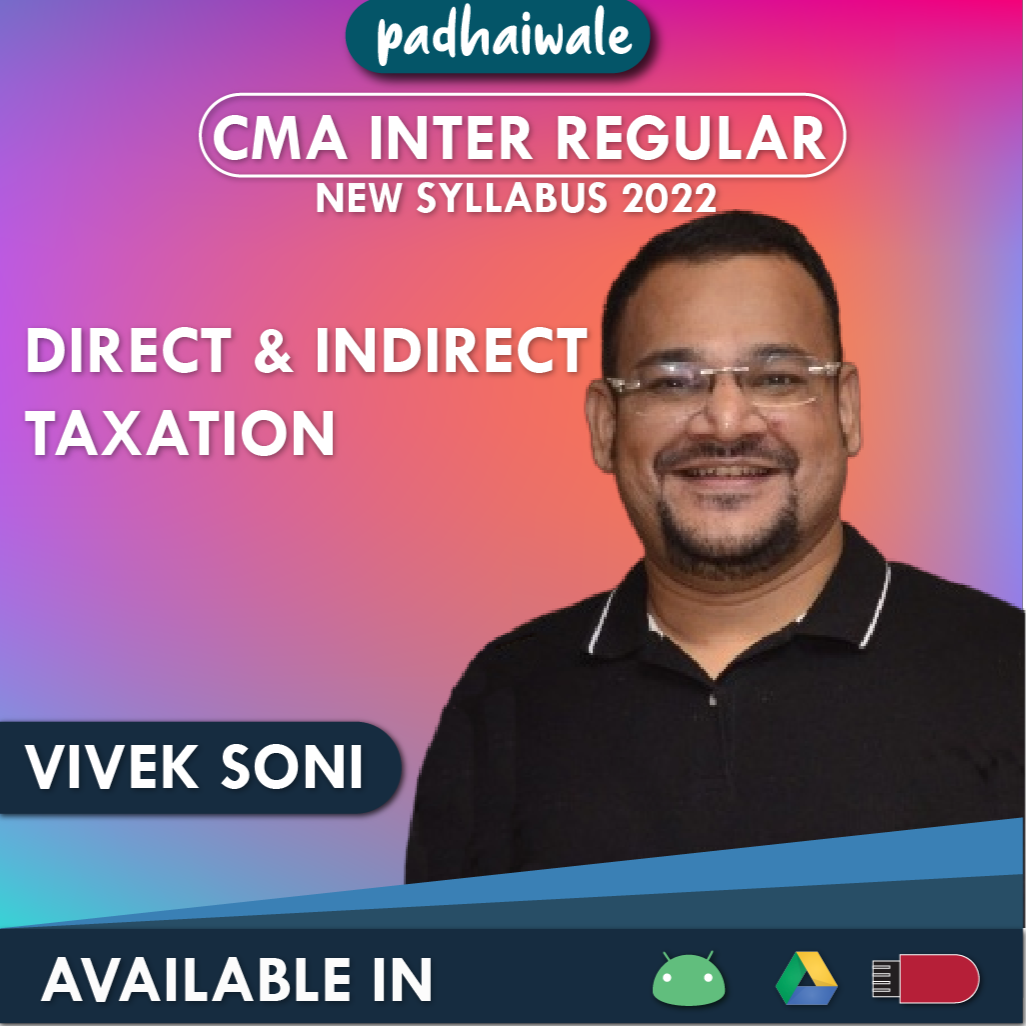 CMA Inter Direct & indirect Taxation New Syllabus 2022 Vivek Soni
