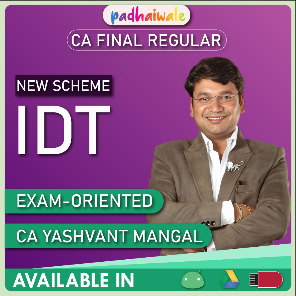 CA Final IDT Exam-Oriented New Scheme  Yashvant Mangal