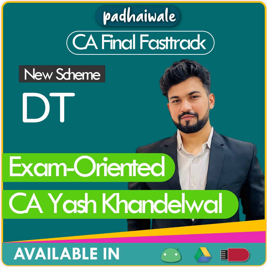 CA Final DT FastTrack Exam-Oriented New Scheme Yash Khandelwal 