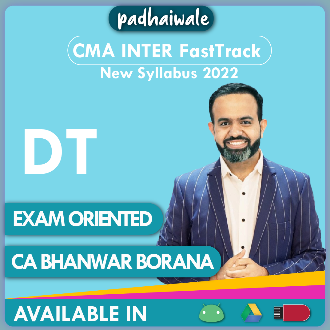 CMA Inter DT Exam-Oriented FastTrack New Syllabus Bhanwar Borana