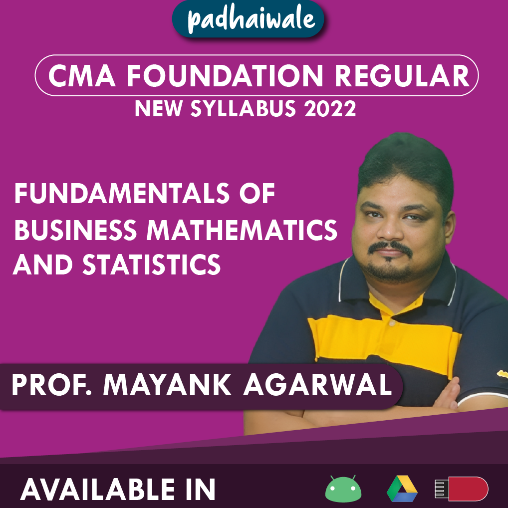 CMA Foundation Fundamentals of Business Mathematics & Statistics MAYANK AGARWAL