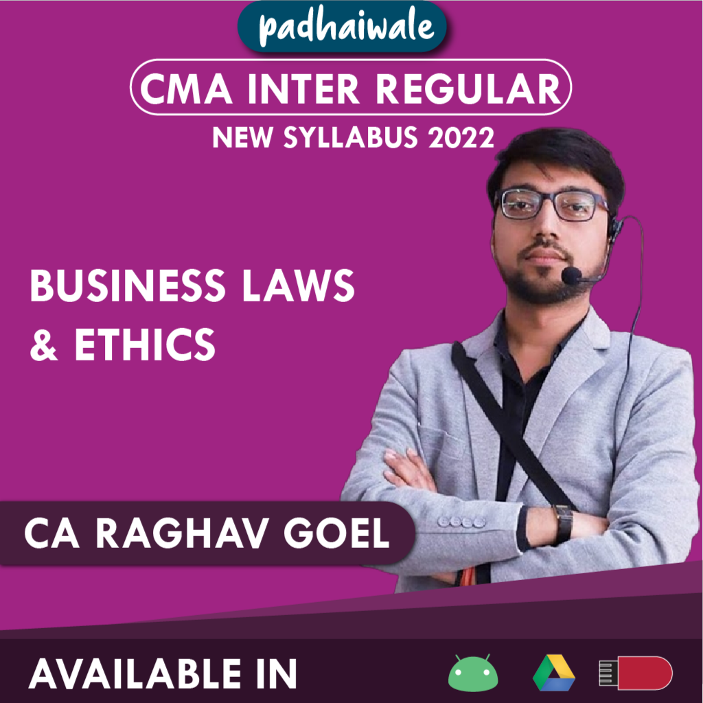 Business Laws and Ethics CMA Inter Syllabus 2022 Raghav Goel