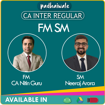 CA Inter FM SM Regular Batch by CA Nitin Guru & Neeraj Arora