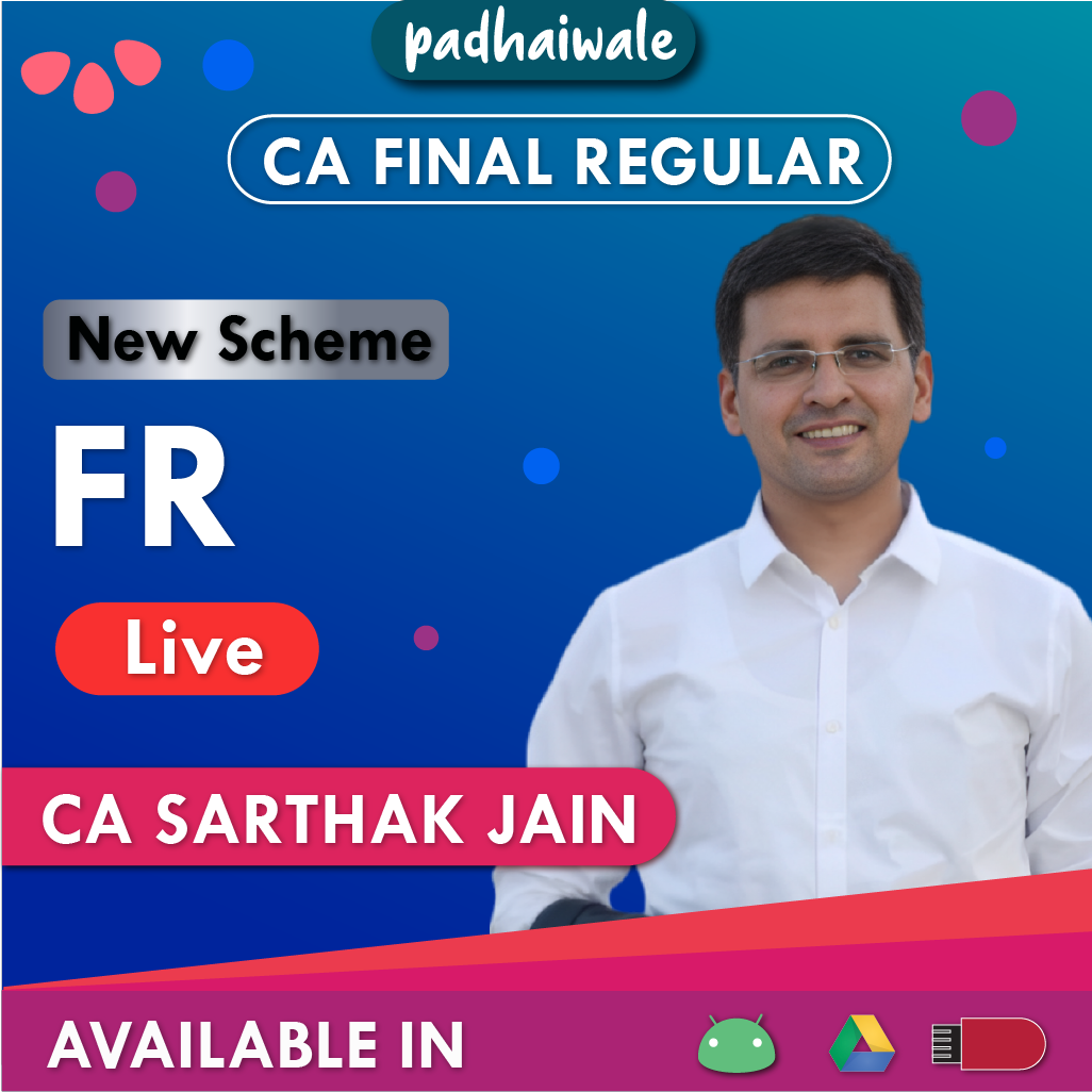 CA Final FR New Scheme Sarthak Jain