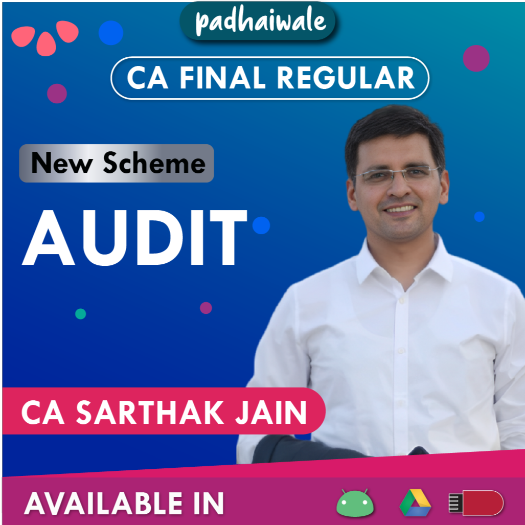 CA Final Audit New Scheme Sarthak Jain