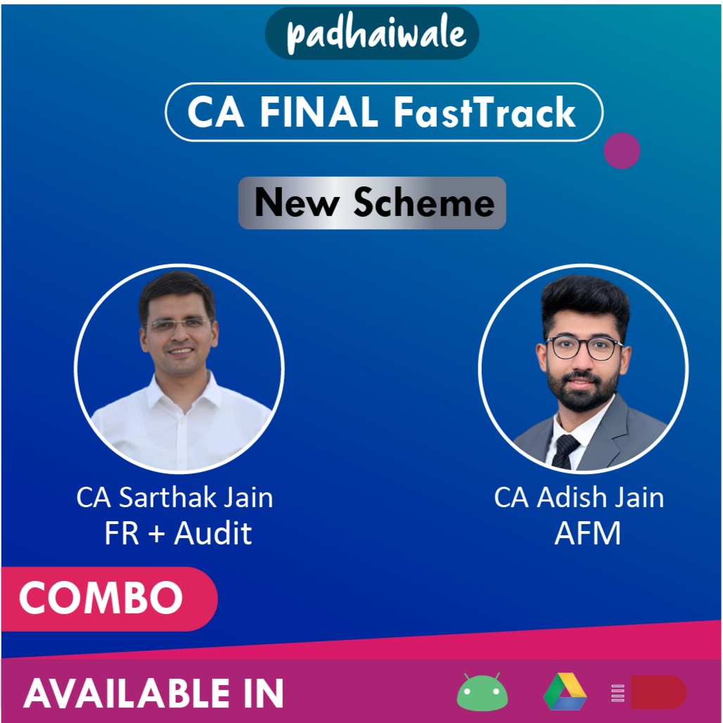 CA Final FR + AFM + Audit Combo FastTrack New Scheme Sarthak Jain Adish Jain