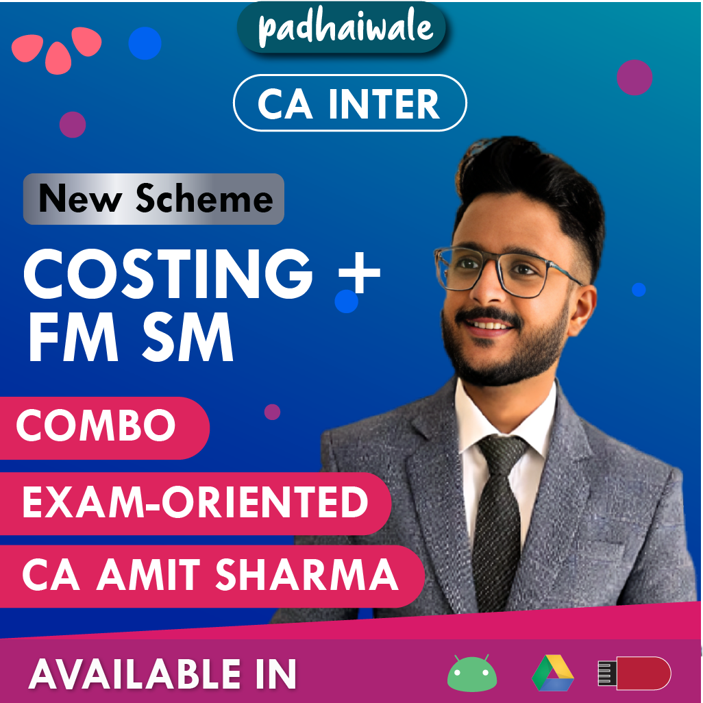 CA Inter Costing + FM SM Exam-Oriented New Scheme Amit Sharma